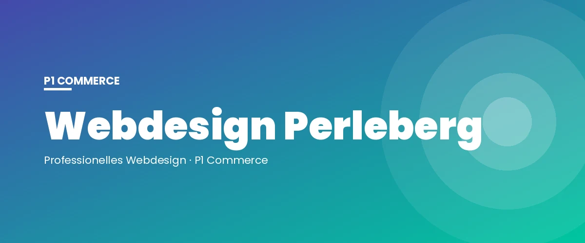 Webdesign Perleberg – P1 Commerce Webagentur